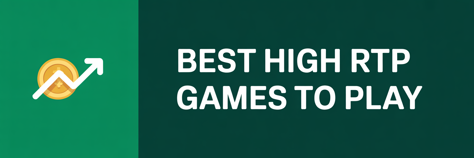 Best Play High RTP Games